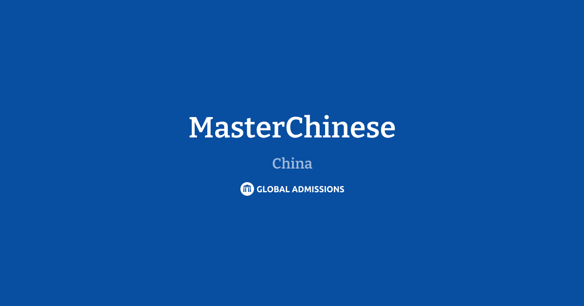 MasterChinese International Admissions | Global Admissions