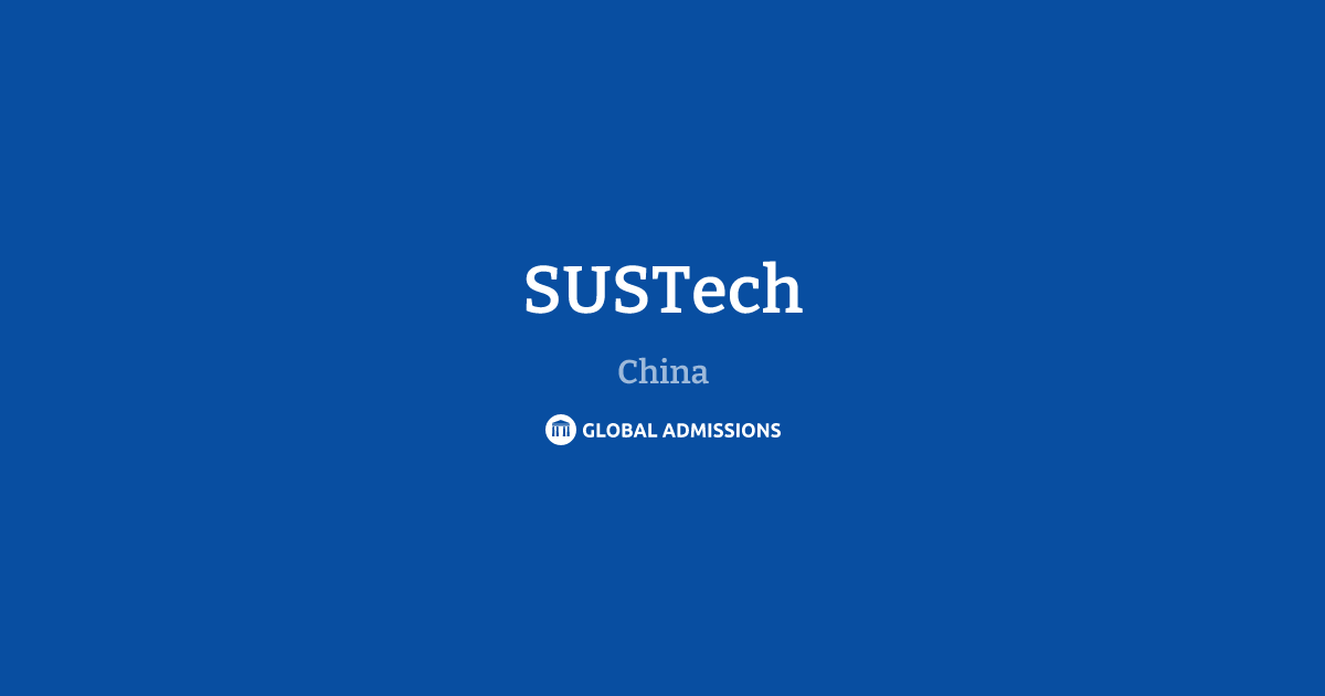 SUSTech International Admissions – Global Admissions
