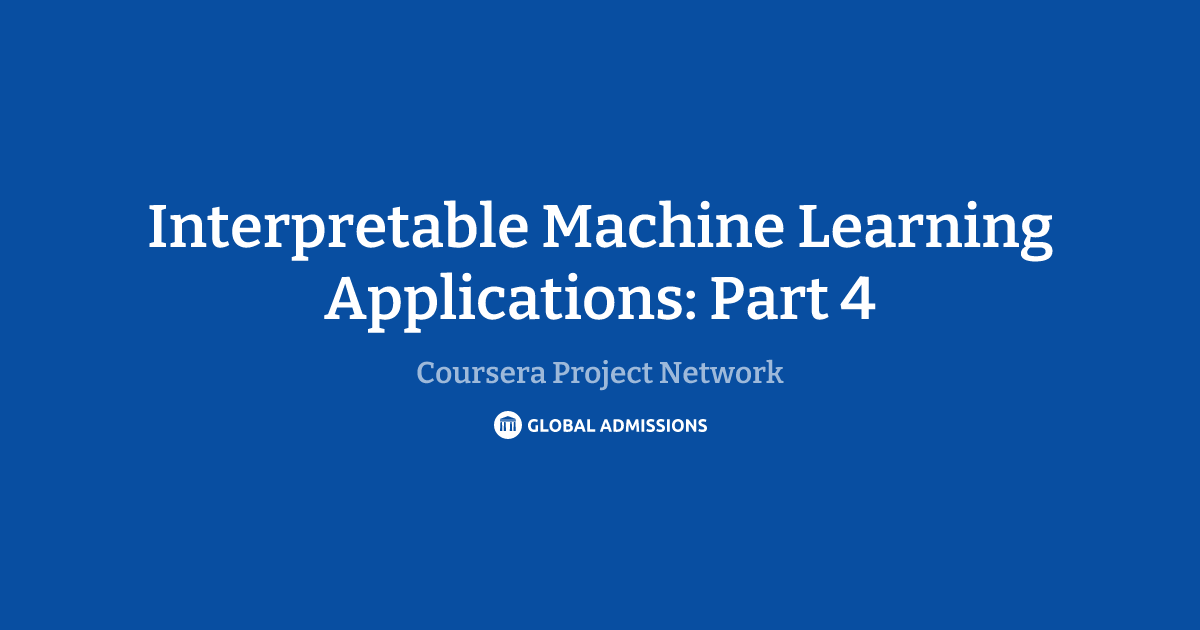 Interpretable Machine Learning Applications: Part 4 at Coursera Project ...