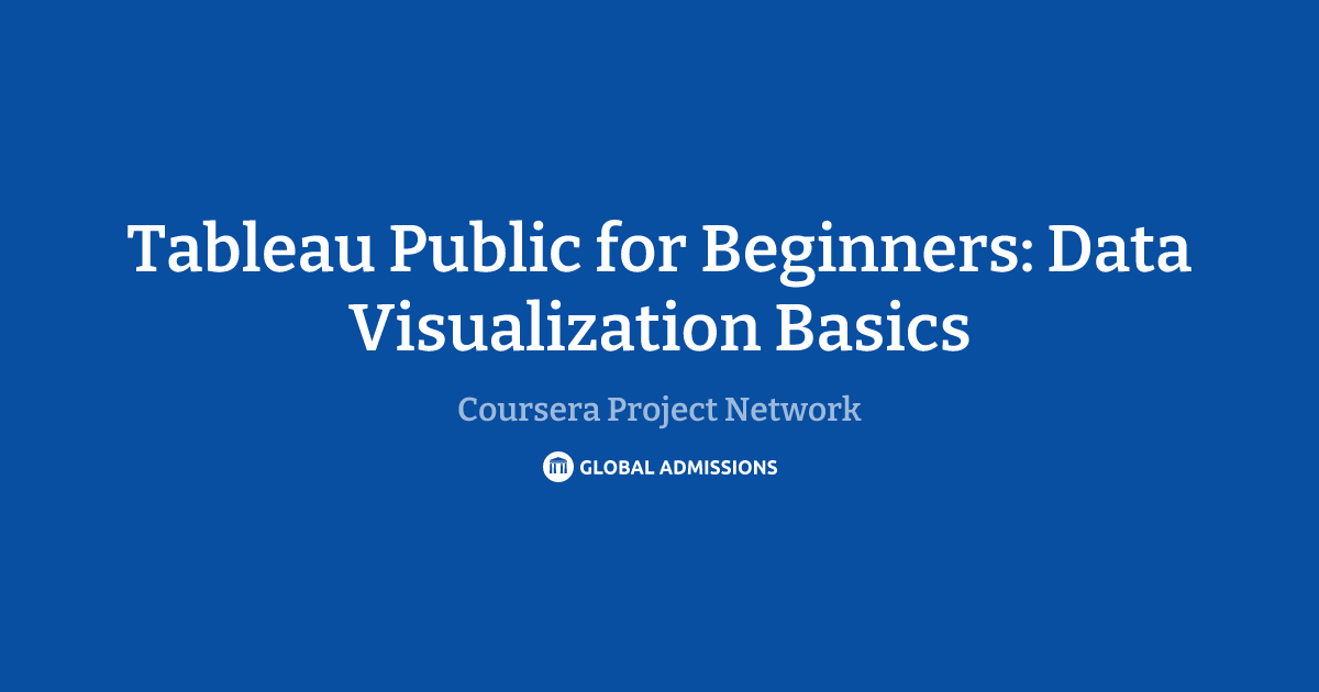 Tableau Public for Beginners: Data Visualization Basics at Coursera ...