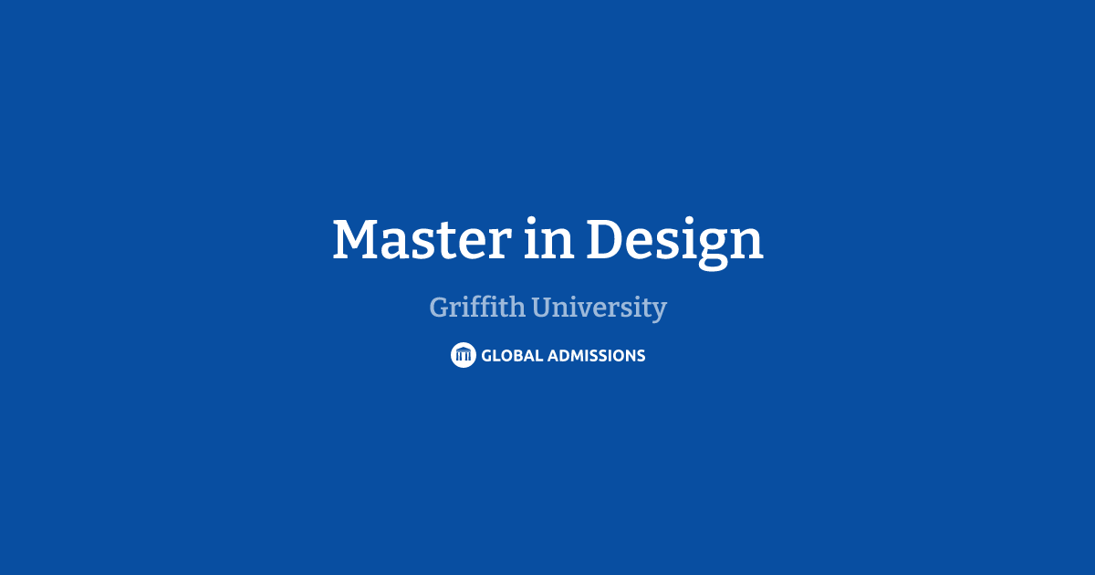 Master in Design at Griffith University | Global Admissions