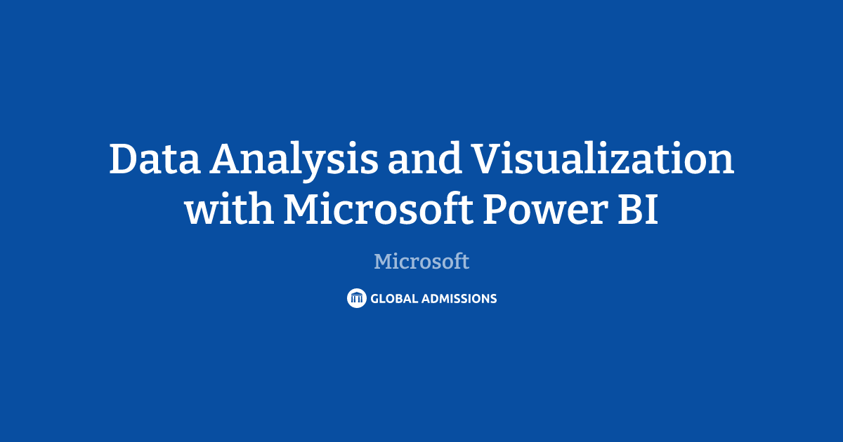 Data Analysis and Visualization with Microsoft Power BI at Microsoft ...