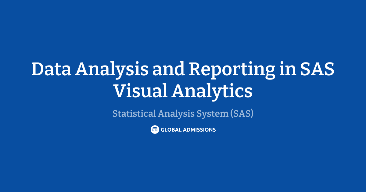 Data Analysis and Reporting in SAS Visual Analytics at Statistical ...