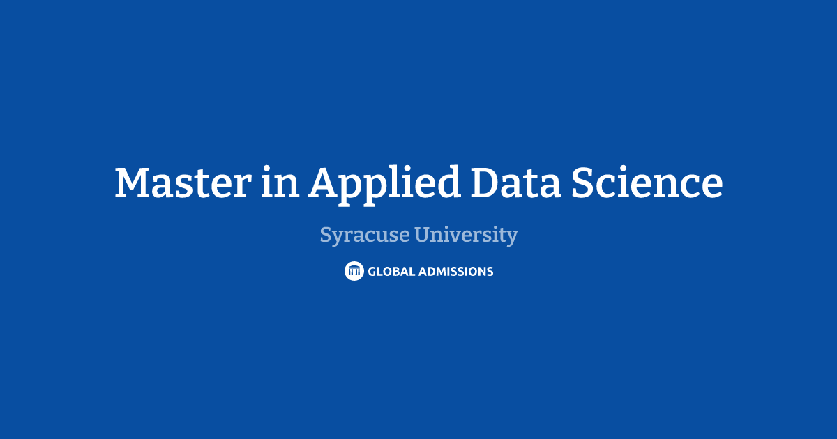 Master in Applied Data Science at Syracuse University | Global Admissions