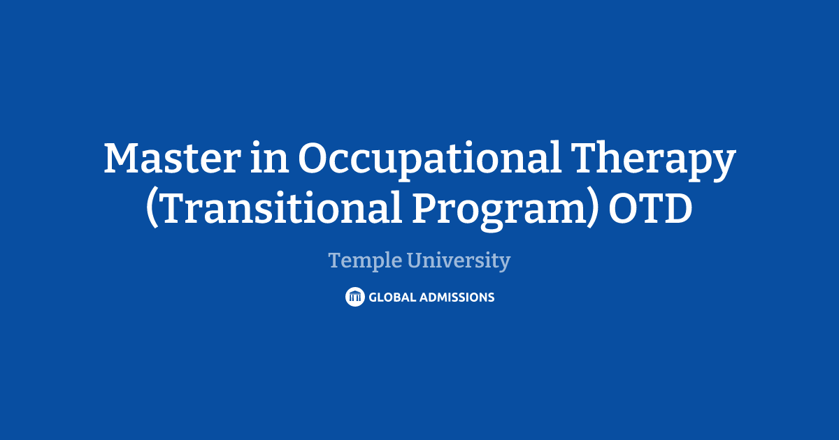 Master in Occupational Therapy (Transitional Program) OTD at Temple ...