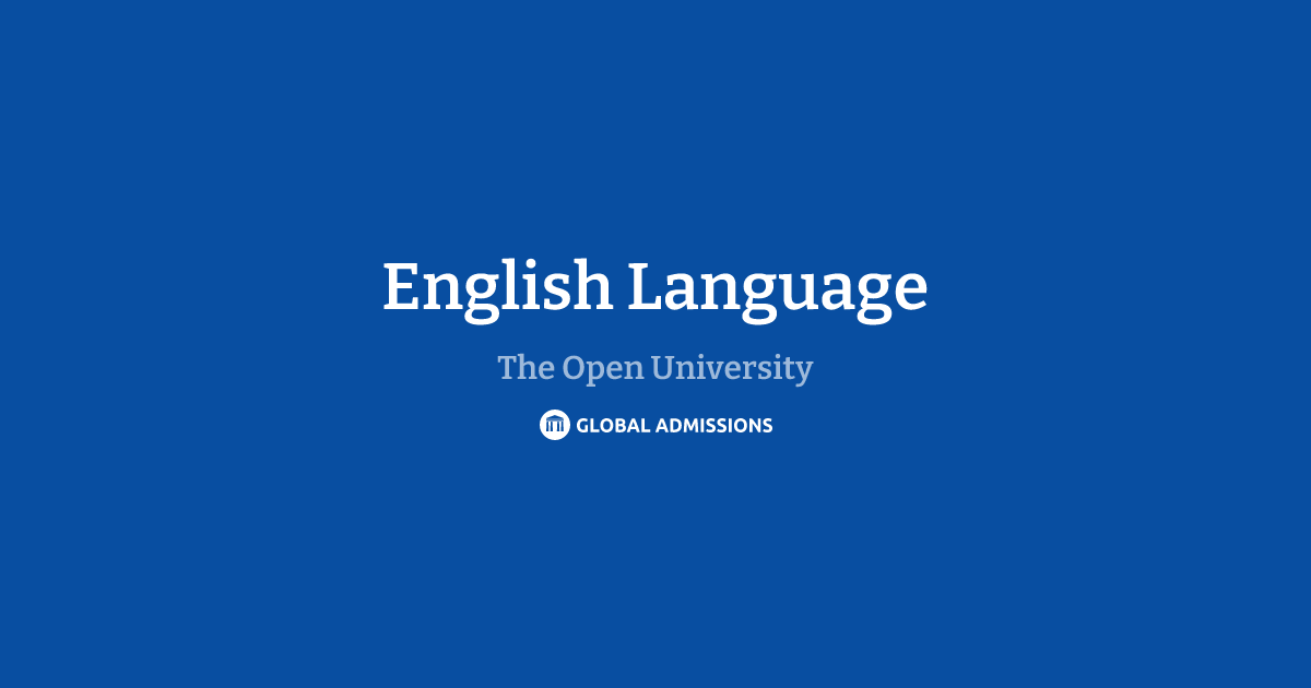 English Language at The Open University – Global Admissions