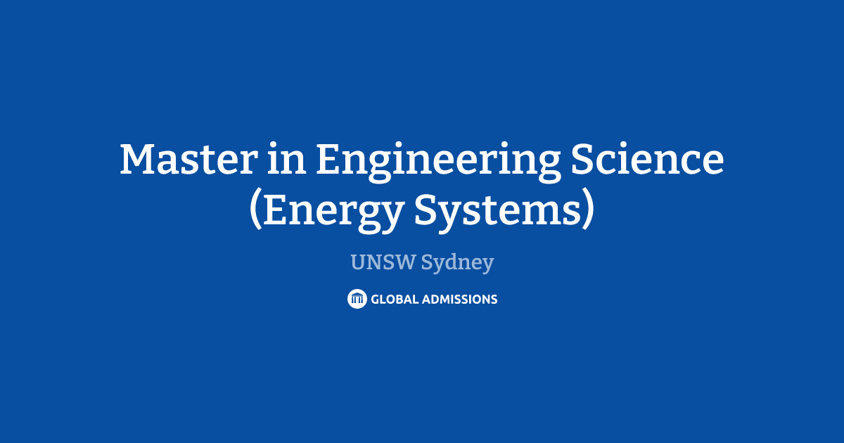 Master in Engineering Science (Energy Systems) at UNSW Sydney | Global ...