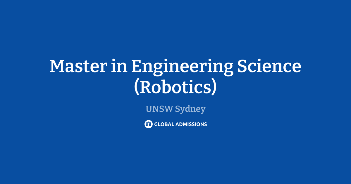 Master in Engineering Science (Robotics) at UNSW Sydney | Global Admissions