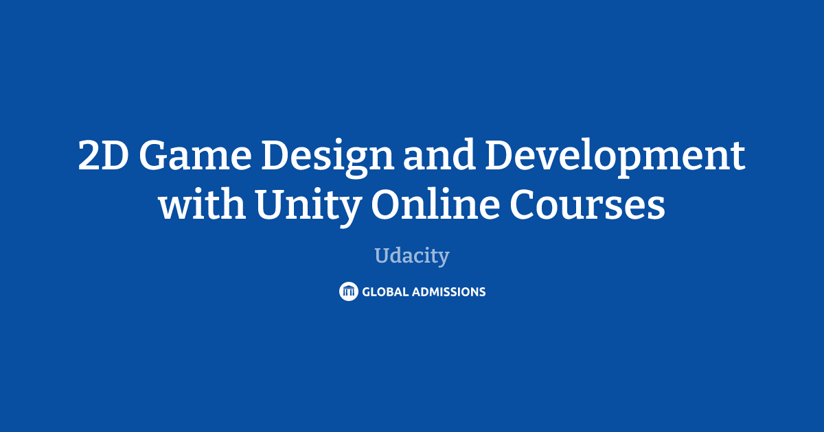 2D Game Design and Development with Unity Online Courses at Udacity ...
