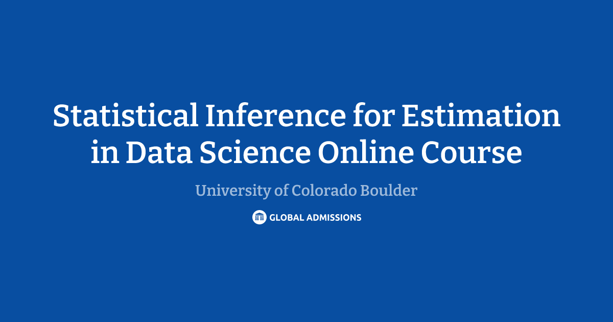 Statistical Inference for Estimation in Data Science Online Course at ...