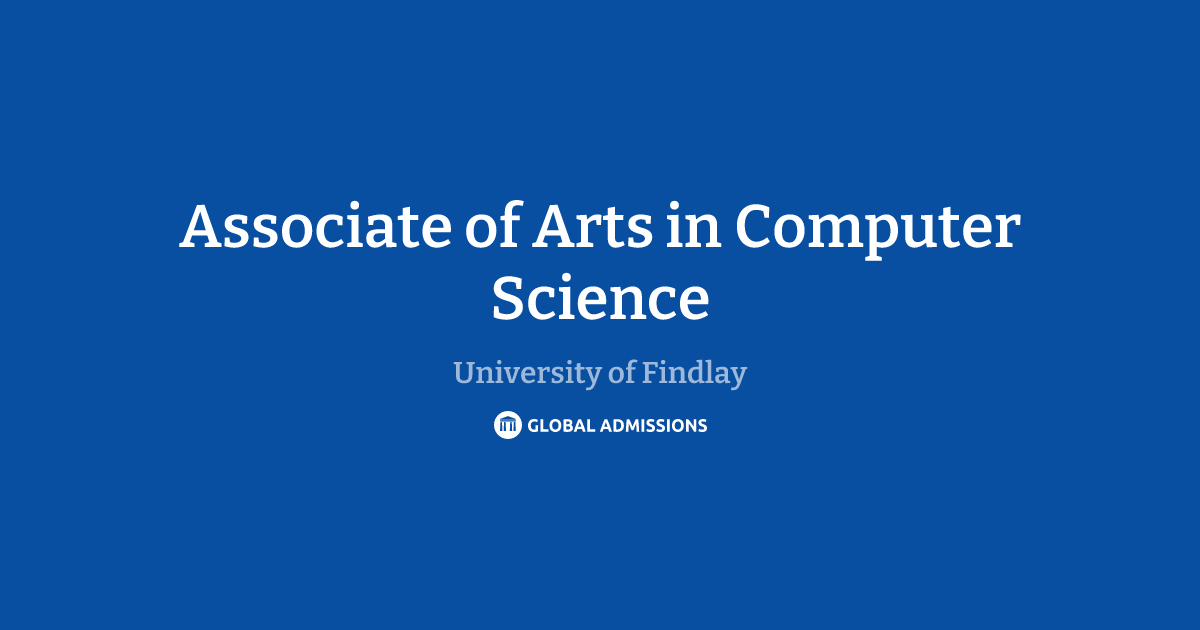 Associate of Arts in Computer Science at University of Findlay | Global ...