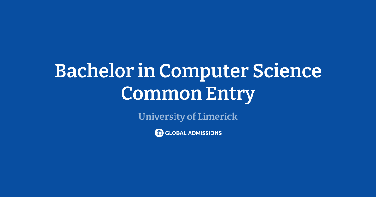 Bachelor in Computer Science Common Entry at University of Limerick ...