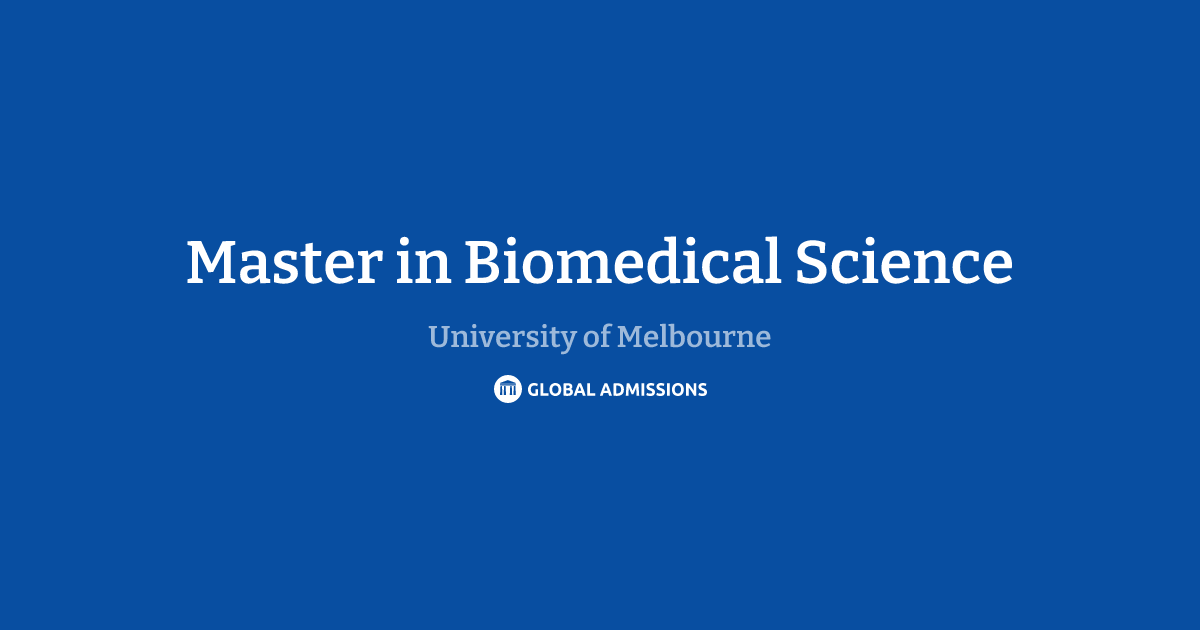 Master in Biomedical Science at University of Melbourne | Global Admissions