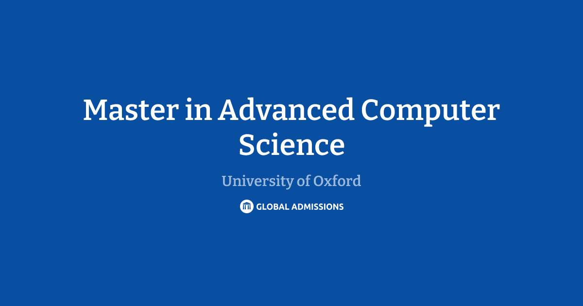 Master in Advanced Computer Science at University of Oxford – Global ...