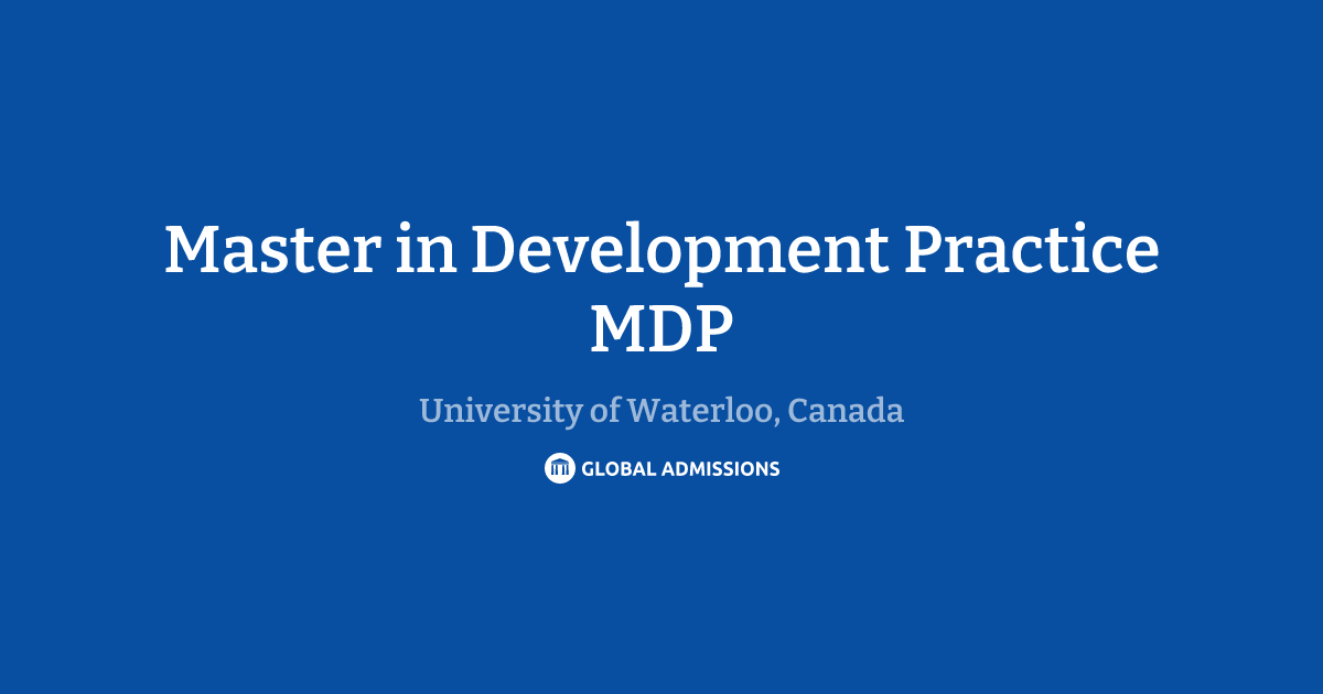 Master in Development Practice MDP at University of Waterloo, Canada ...