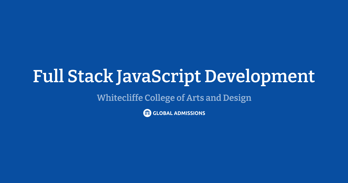 Full Stack JavaScript Development at Whitecliffe College of Arts and ...
