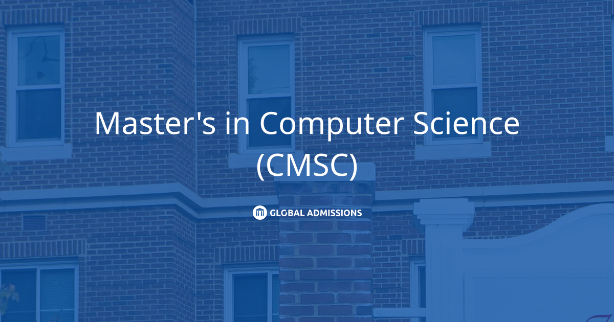 Master's in Computer Science (CMSC) at University of Maryland, College ...