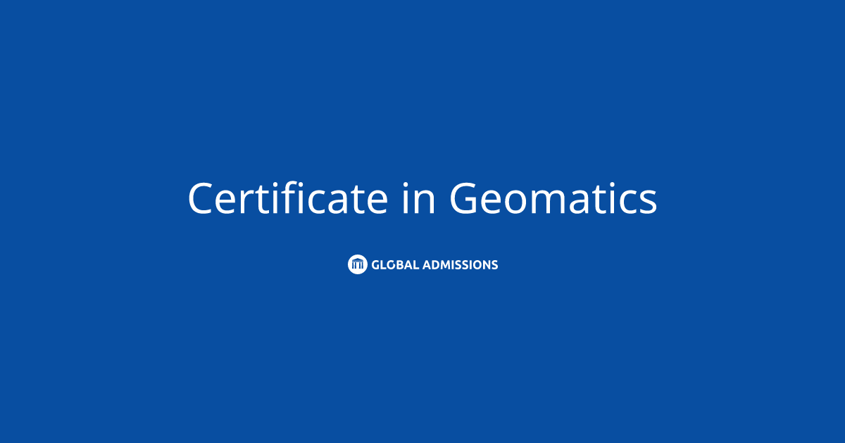 Certificate in Geomatics at Laval University Quebec City Global