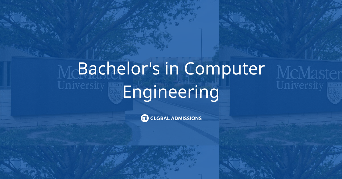 Bachelor's in Computer Engineering at McMaster University | Global ...