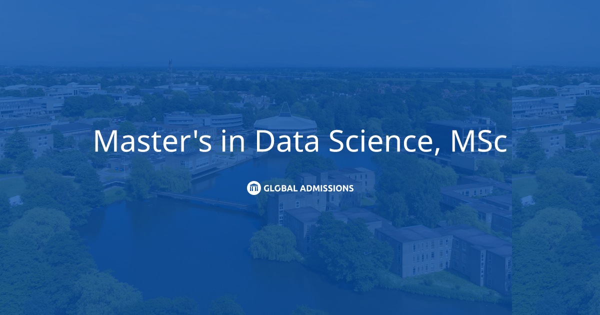 Master's in Data Science, MSc at University of York | Global Admissions