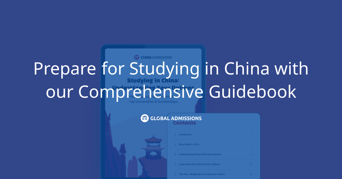 Prepare for Studying in China with our Comprehensive Guidebook | Global ...