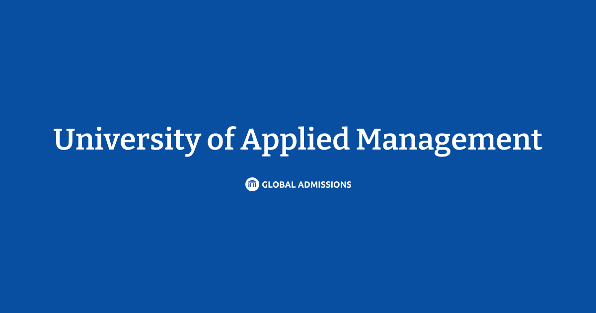 University of Applied Management International Admissions | Global ...